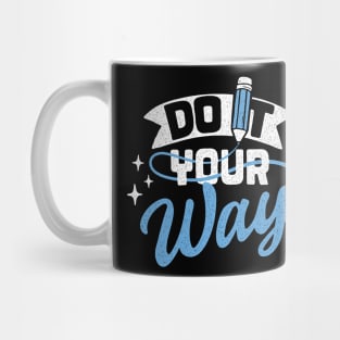 do it your way Mug